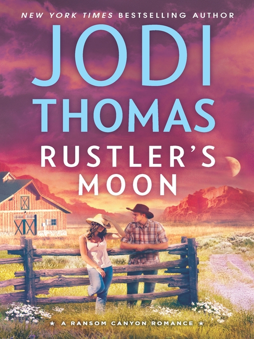 Title details for Rustler's Moon by Jodi Thomas - Wait list